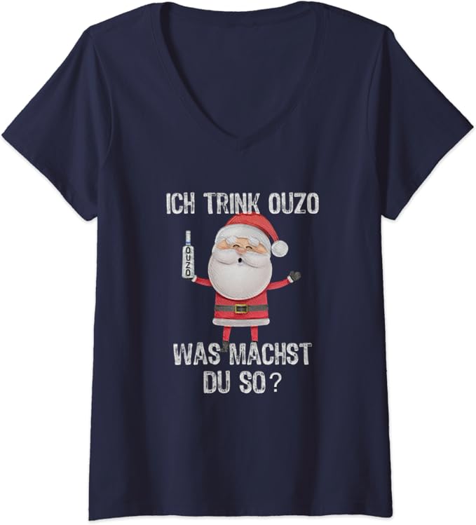 Damen Ouzo Nikolaus Ich trink Ouzo, was machst du so? Spruch TShirt mit VAusschnitt Amazon